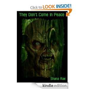 They Dont Come In Peace Shana Rae  Kindle Store