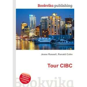  Tour CIBC Ronald Cohn Jesse Russell Books