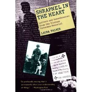  Shrapnel in the Heart Letters and Remembrances from the 