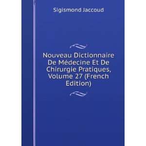   Pratiques, Volume 27 (French Edition) Sigismond Jaccoud Books