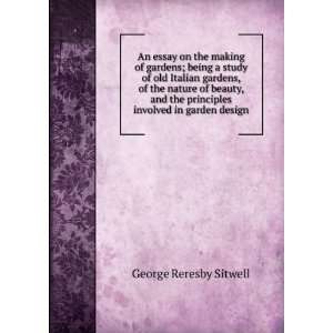   principles involved in garden design George Reresby Sitwell Books