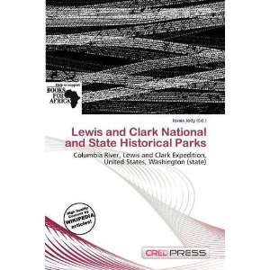  Lewis and Clark National and State Historical Parks 