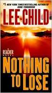  & NOBLE  Nothing to Lose (Jack Reacher Series #12) by Lee Child 