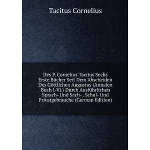   Schul  Und Privatgebrauche (German Edition) Cornelius Tacitus Books
