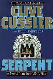 Serpent A Kurt Austin Adventure by Clive Cussler and Paul Kemprecos 