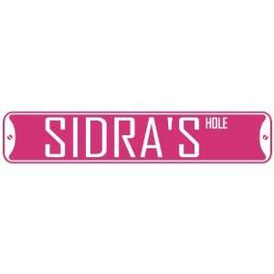   SIDRA HOLE  STREET SIGN