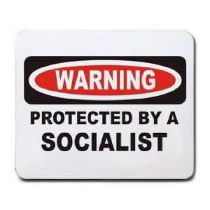 PROTECTED BY A SOCIALIST Mousepad