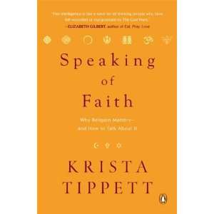   Matters  and How to Talk About It [Paperback] Krista Tippett Books