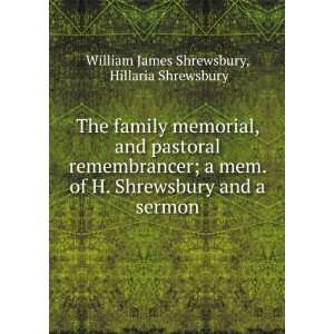   Shrewsbury and a sermon Hillaria Shrewsbury William James Shrewsbury