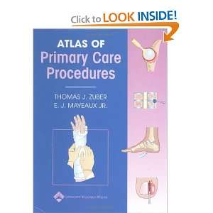  Atlas of Primary Care Procedures [Hardcover] Thomas J 