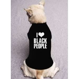  I HEART BLACK PEOPLE african american race love skin DOG 