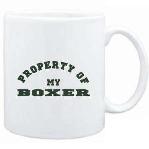  Mug White  PROPERTY OF MY Boxer  Dogs