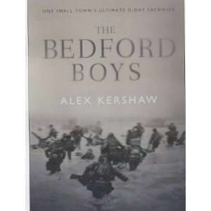  Bedford Boys [Hardcover] Alex Kershaw Books