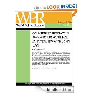 Counterinsurgency in Iraq and Afghanistan An Interview with John Nagl 