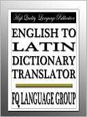 English to Latin Dictionary FQ Language Group