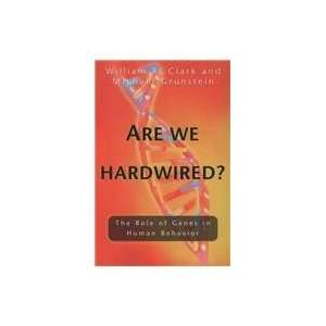    Are We Hardwired? (9780195178005) William R. Clark  Books