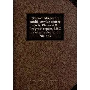  State of Maryland multi service center study, Phase 800 