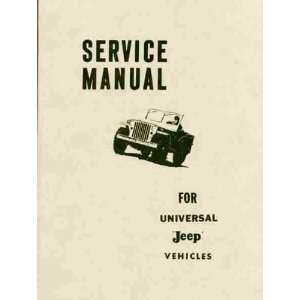  1945 1969 SERVICE MANUAL Jeep CJ 2A, CJ 3A, CJ 3B, CJ 5 