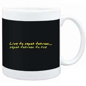  Mug Black  LIVE TO Sepak Takraw ,Sepak Takraw TO LIVE 