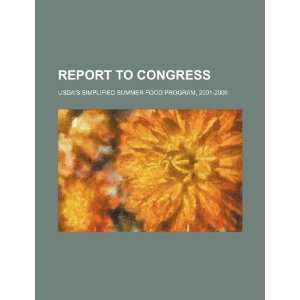  Report to Congress USDAs Simplified Summer Food Program 