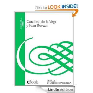 Garcilaso de la Vega y Juan Boscán (Spanish Edition) Juan Boscán 