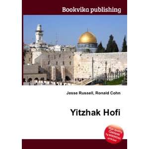  Yitzhak Hofi Ronald Cohn Jesse Russell Books