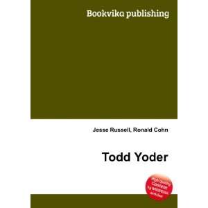  Todd Yoder Ronald Cohn Jesse Russell Books