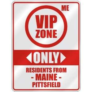   ZONE  ONLY RESIDENTS FROM PITTSFIELD  PARKING SIGN USA CITY MAINE