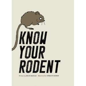  Know Your Rodent [Hardcover] Ziggy Hanaor Books
