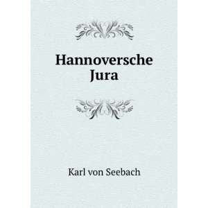 Hannoversche Jura Karl von Seebach Books