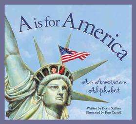 Is for America by Devin Scillian 2001, Hardcover 9781585360154 