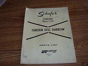 SCHAFER STANDARD 350 TANDEM DISC HARROW PARTS LIST  