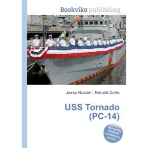  USS Tornado (PC 14) Ronald Cohn Jesse Russell Books