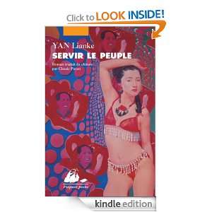 Servir le peuple (Picquier poche) (French Edition) Lianke YAN  
