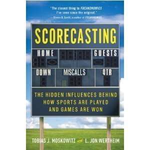  Scorecasting The Hidden Influences Behind How Sports Are 