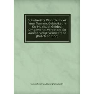 Schuberths Woordenboek Voor Termen, Gebruikelijk Op Muzikaal Gebied 