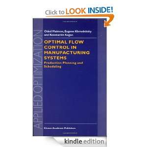  Control in Manufacturing Systems Production Planning and Scheduling 