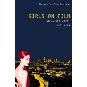  The Girls on Film[ THE GIRLS ON FILM ] by Dean, Zoey 