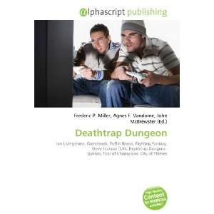 Deathtrap Dungeon (9786132892911) Books