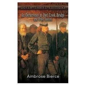   Bridge and Other Stories (Dover Thrift Edition) Ambrose Bierce Books