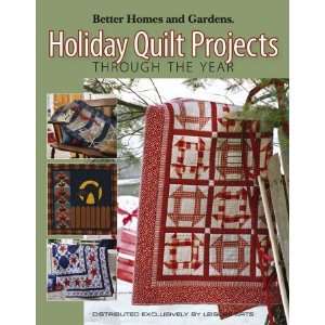   Holiday Quilt Projects Through the Year   Better Homes Arts, Crafts