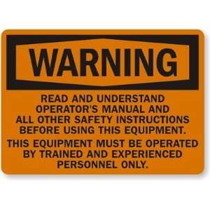 Warning Read And Understand Operators Manuals And All Other Safety 