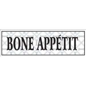  Bone Appetit   Wood Sign 5 X 16
