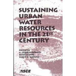  Sustaining Urban Water Resources in the 21st Century 