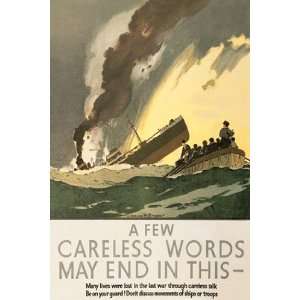 Few Careless Words May End In This   Poster by Norman 