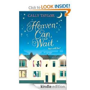 Heaven Can Wait Cally Taylor  Kindle Store
