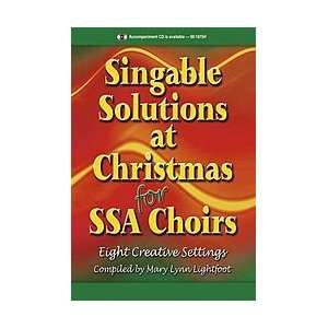  Singable Solutions at Christmas for SSA Choirs Musical 