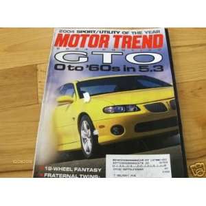    ROAD TEST 2004 Pontiac GTO Motor Trend Magazine Automotive