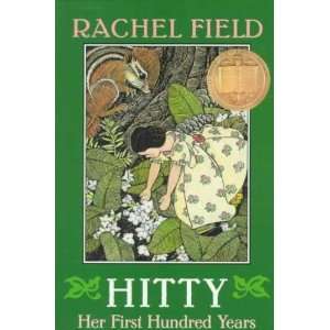  Hitty Rachel/ Lathrop, Dorothy P. (ILT) Field Books