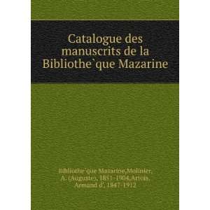   Molinier, Auguste, 1831 1904 Paris. BibliothÃ¨que Mazarine Books